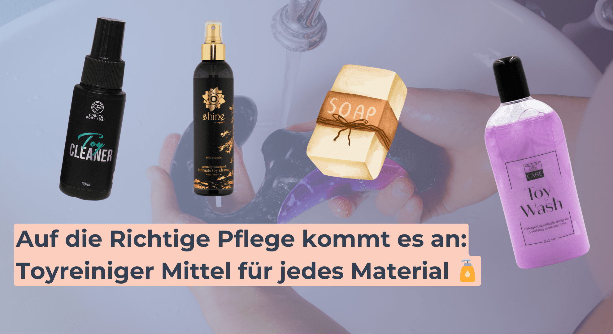 Auf die Richtige Pflege kommt es an_ Toyreiniger Mittel für jedes Material 🧴