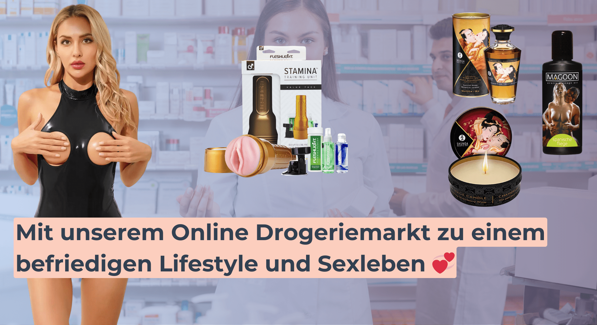 Mit unserem Online Drogeriemarkt zu einem befriedigen Lifestyle und Sexleben 💞
