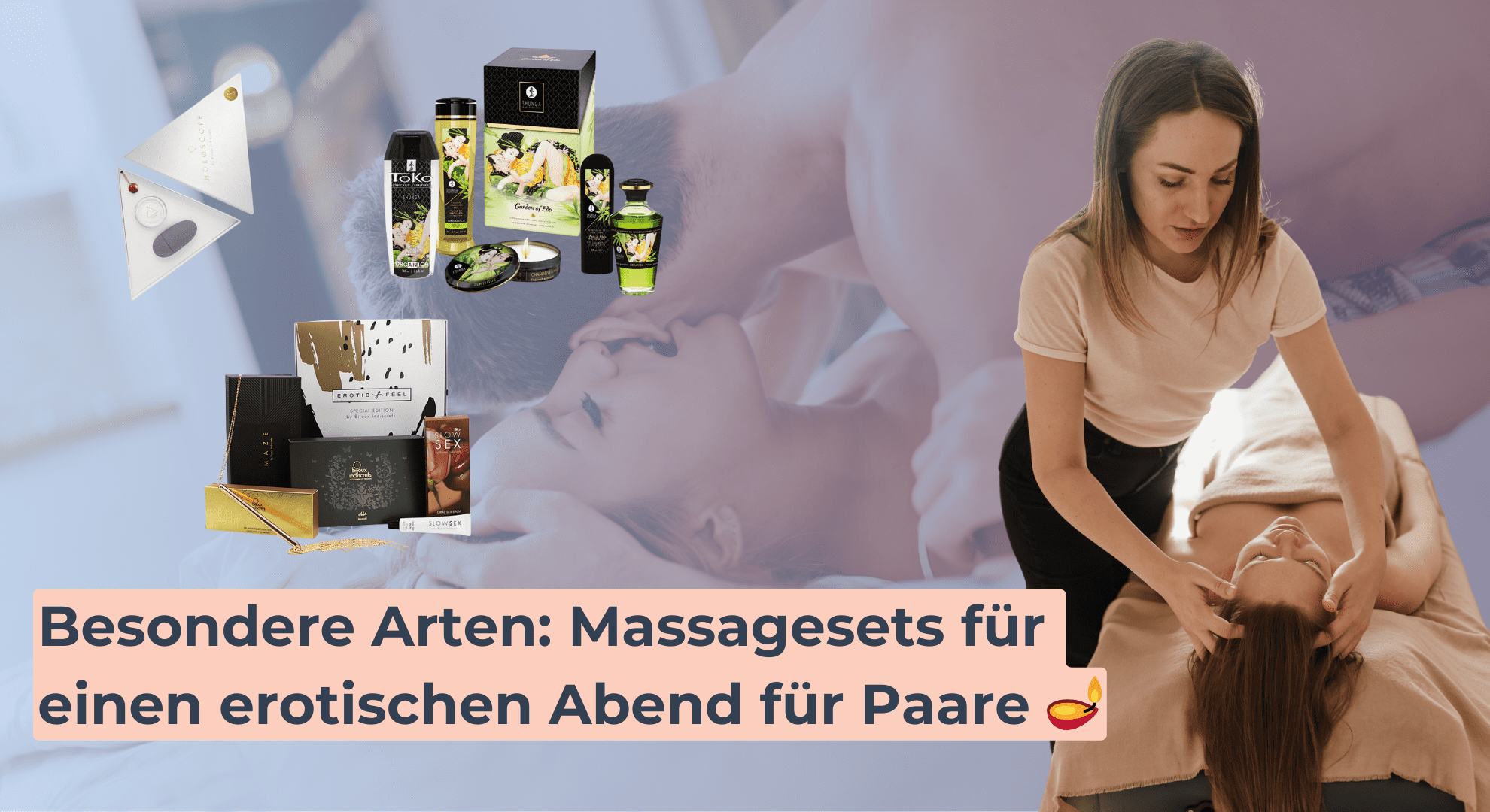 Besondere Arten_ Massagesets für einen erotischen Abend für Paare 🪔