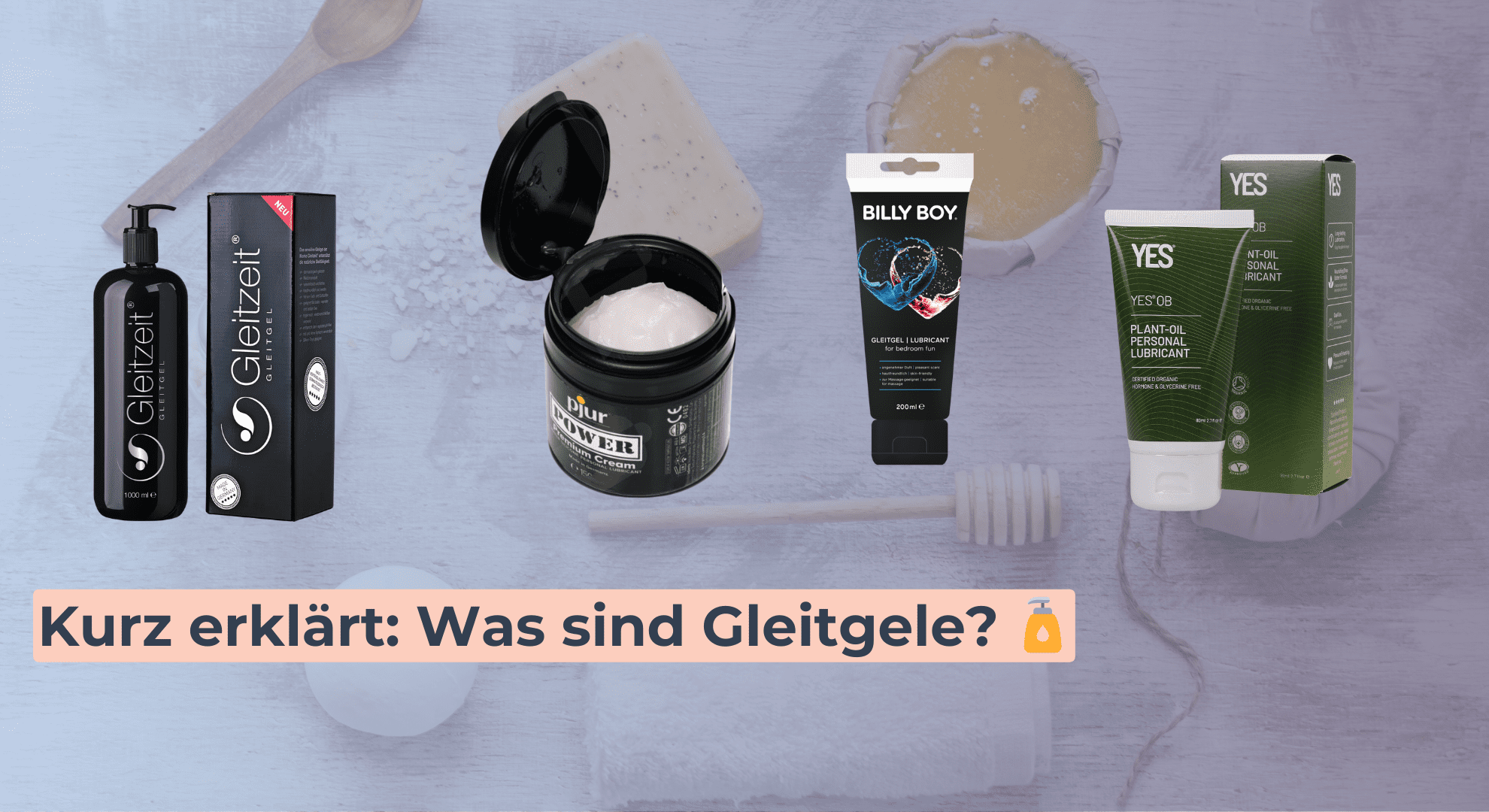 Kurz erklärt_ Was sind Gleitgele_ 🧴