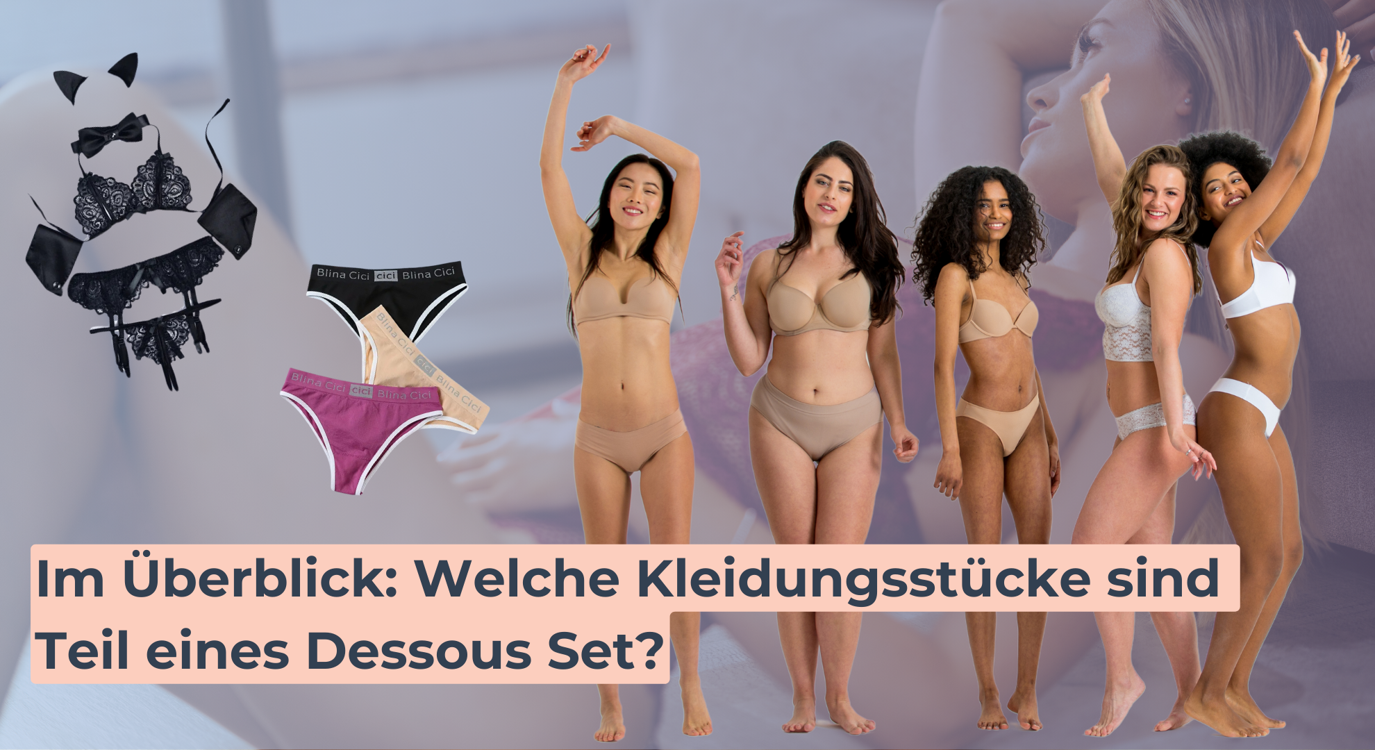 Im Überblick_ Welche Kleidungsstücke sind Teil eines Dessous Set