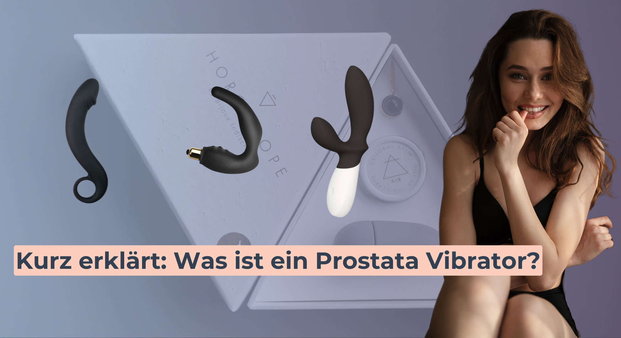 Kurz erklärt_ Was ist ein Prostata Vibrator