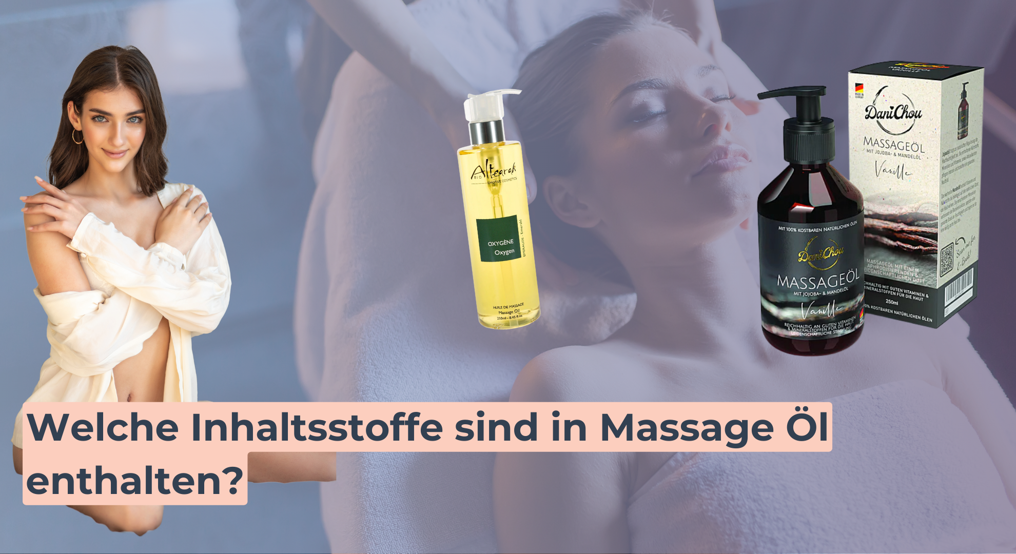 Welche Inhaltsstoffe sind in Massage Öl enthalten