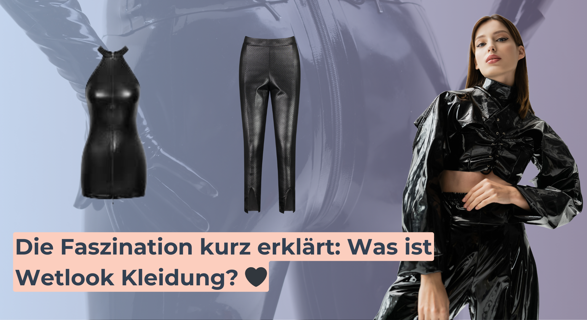 Die Faszination kurz erklärt_ Was ist Wetlook Kleidung_ 🖤