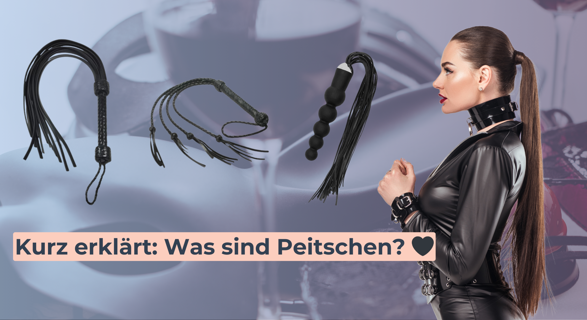 Kurz erklärt_ Was sind Peitschen_ 🖤