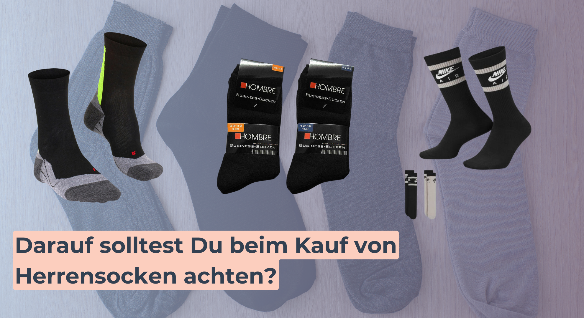 Darauf solltest Du beim Kauf von Herrensocken achten