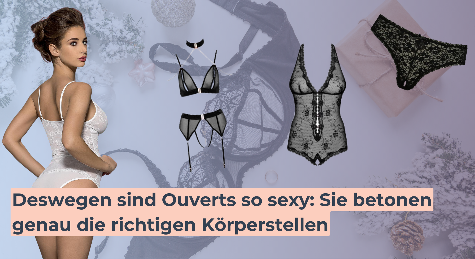 Deswegen sind Ouverts so sexy_ Sie betonen genau die richtigen Körperstellen