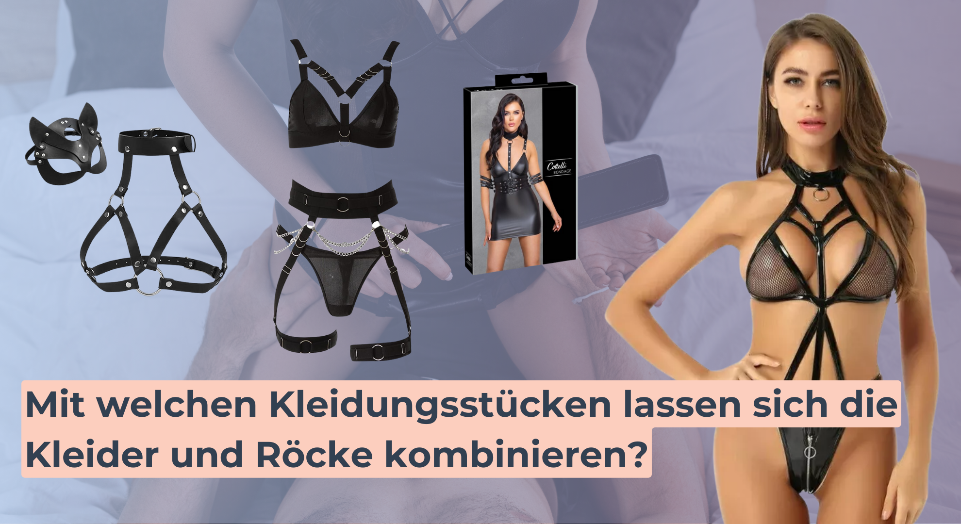 Mit welchen Kleidungsstücken lassen sich die Kleider und Röcke kombinieren