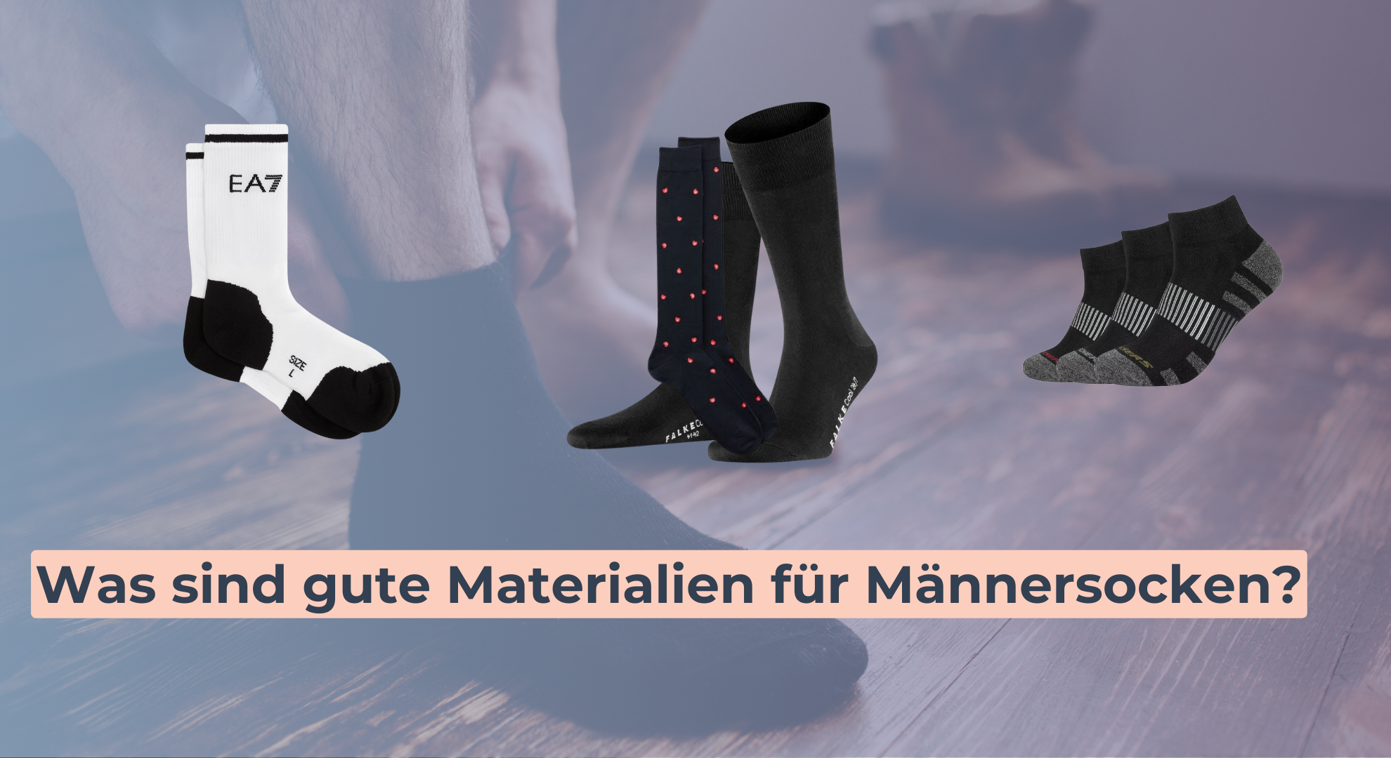 Was sind gute Materialien für Männersocken