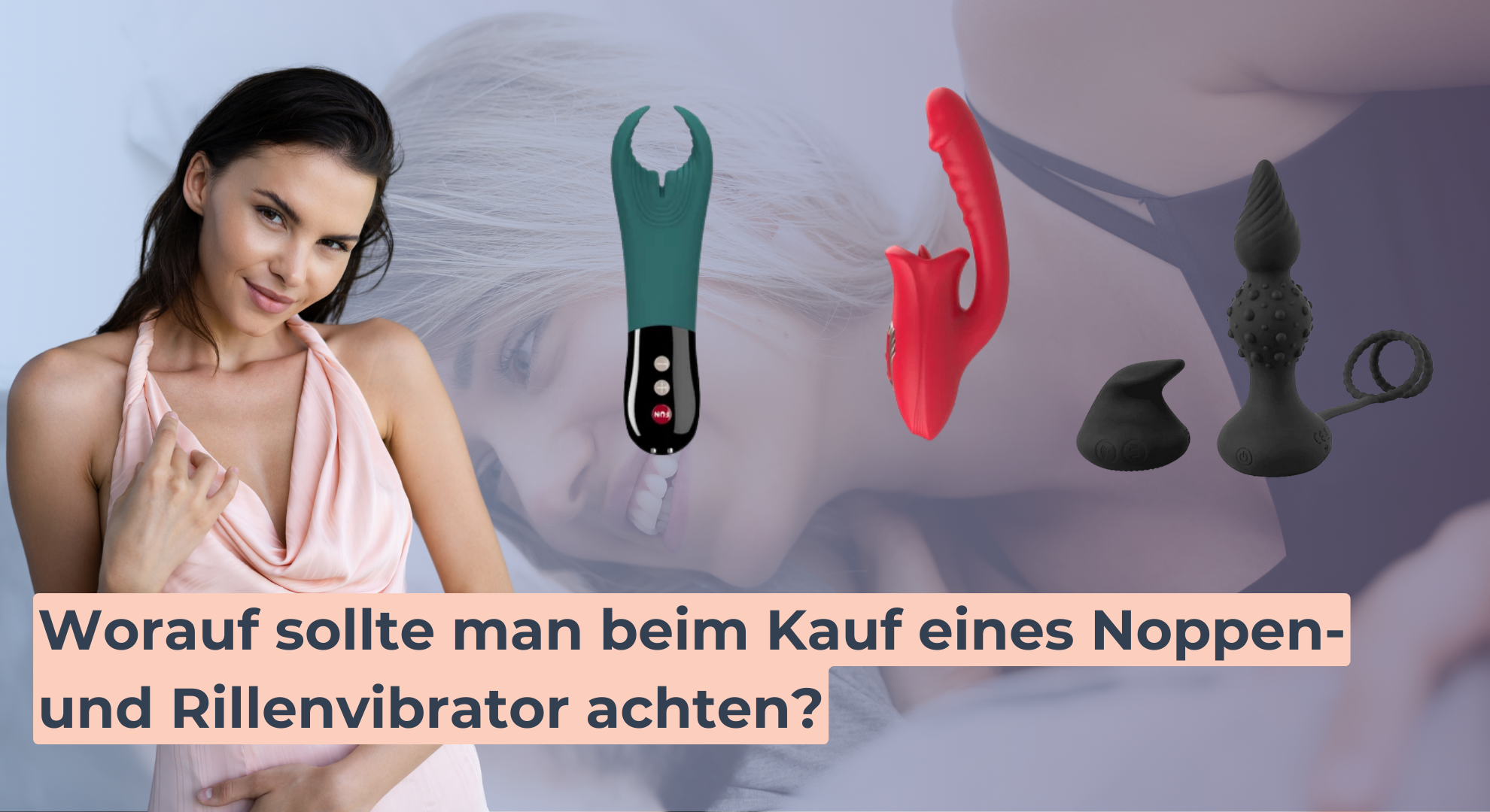 Worauf sollte man beim Kauf eines Noppen- und Rillenvibrator achten