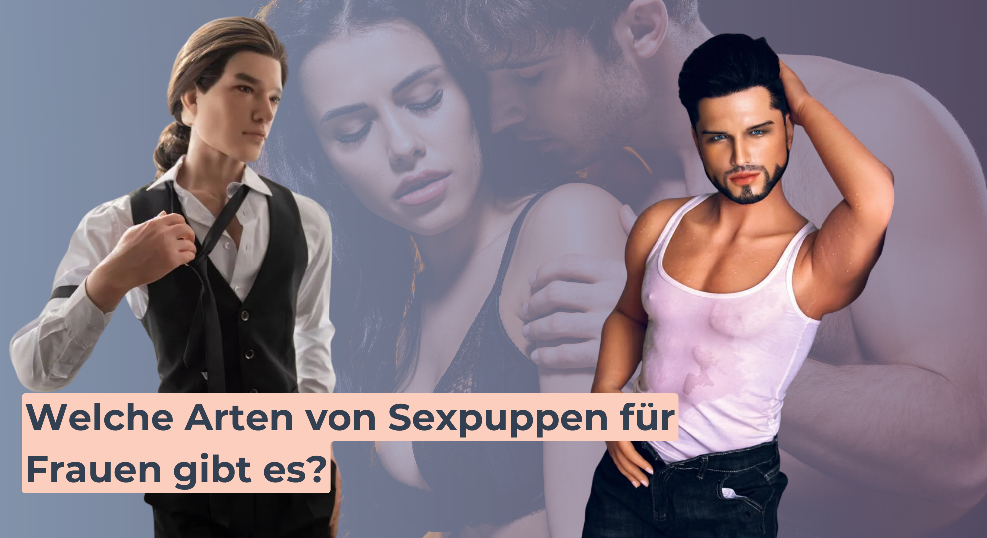 Welche Arten von Sexpuppen für Frauen gibt es