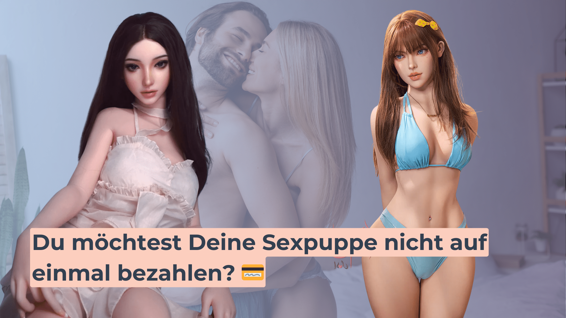 Du möchtest Deine Sexpuppe nicht auf einmal bezahlen_ 💳 Du möchtest Deine Sexpuppe nicht auf einmal bezahlen_ 💳